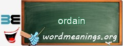 WordMeaning blackboard for ordain